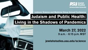 Judaism and Public Health: Living in the Shadows of Pandemics